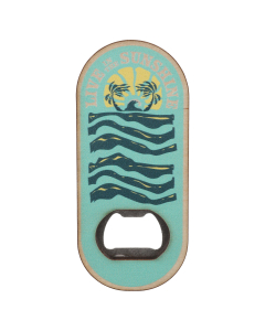 Live in the Sunshine Wood Bottle Opener